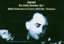 Handel Six Violin Sonatas, Op. 1 – Bach Chaconne / Alfredo Campoli
